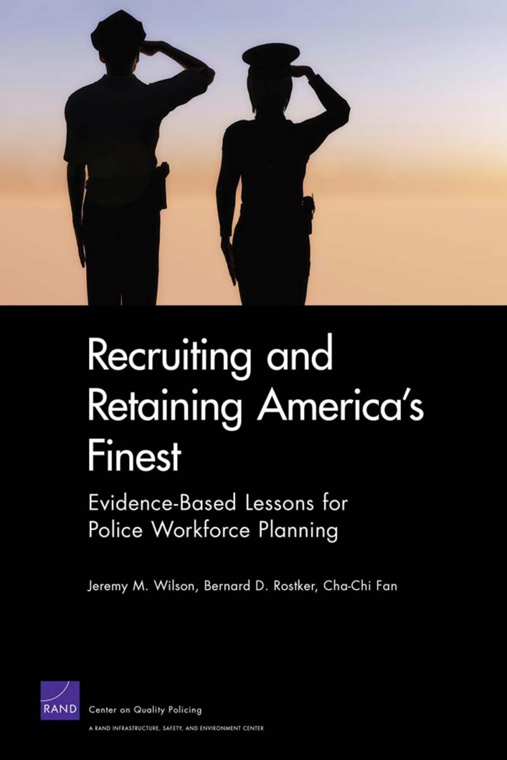 Big bigCover of Recruiting and Retaining America's Finest