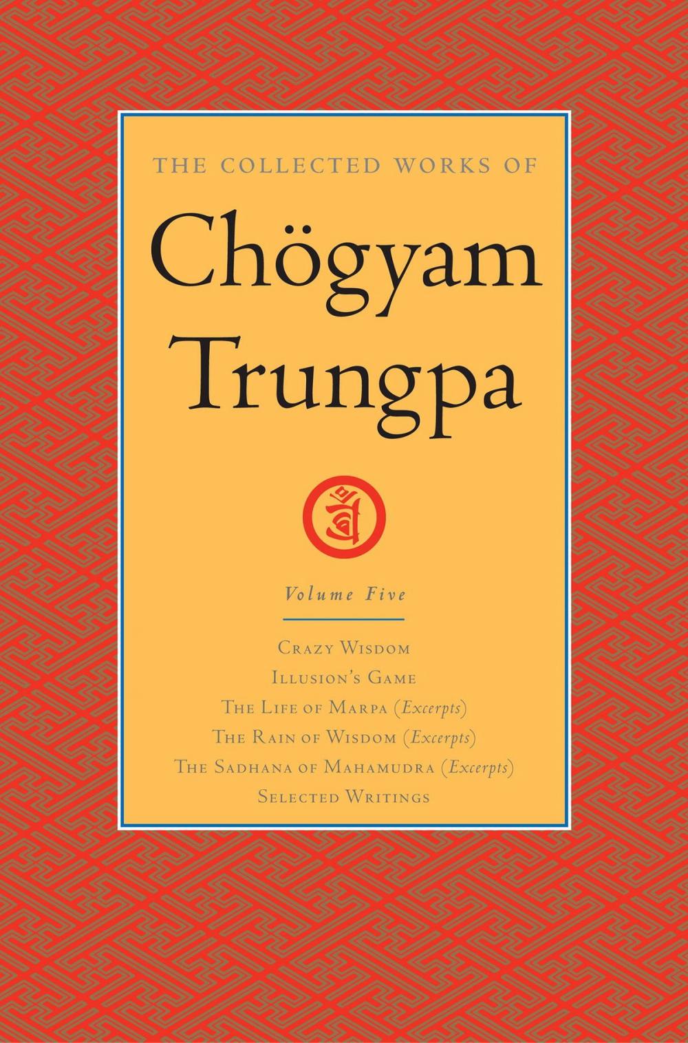 Big bigCover of The Collected Works of Chögyam Trungpa: Volume 5