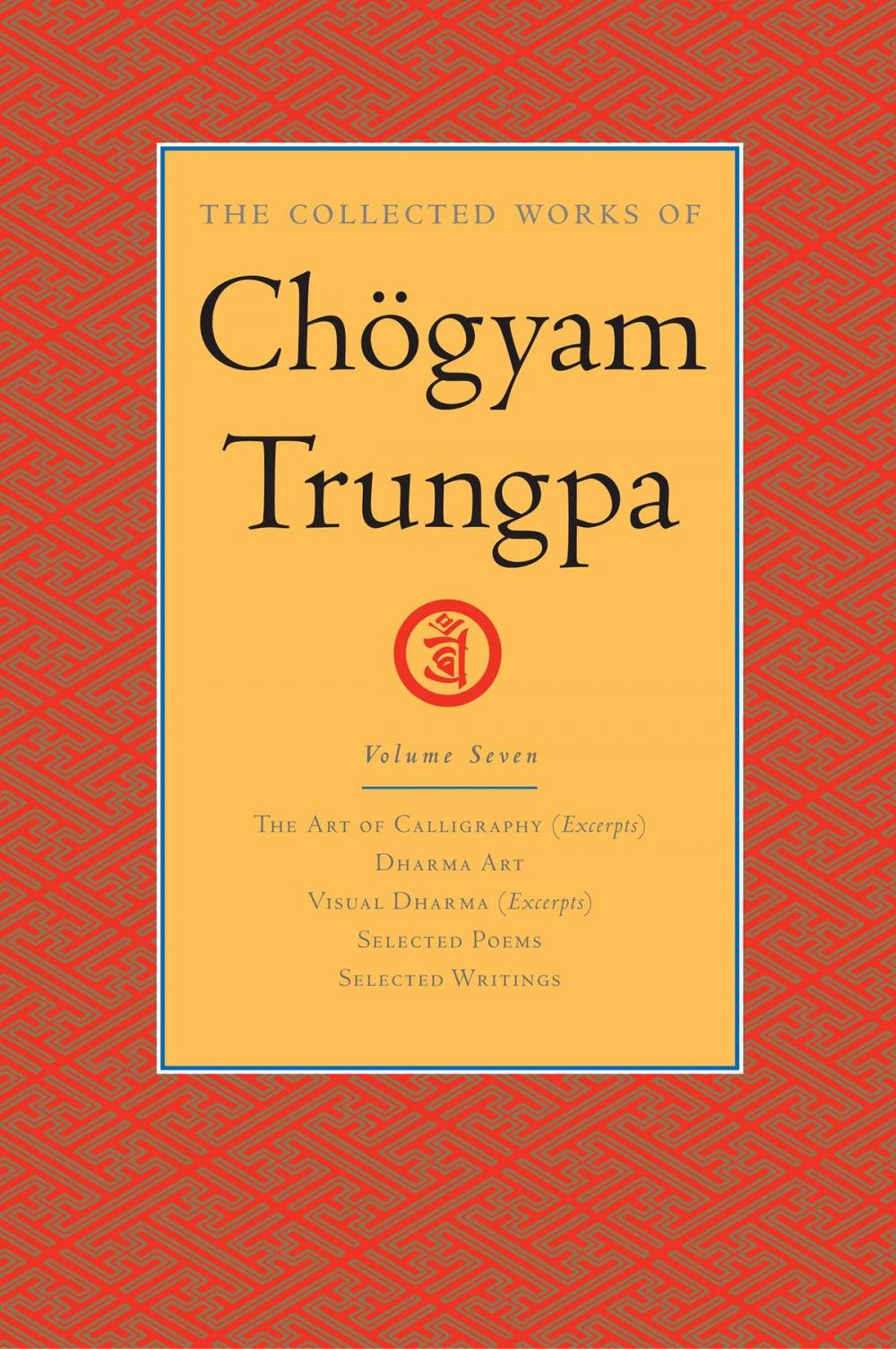 Big bigCover of The Collected Works of Chögyam Trungpa: Volume 7