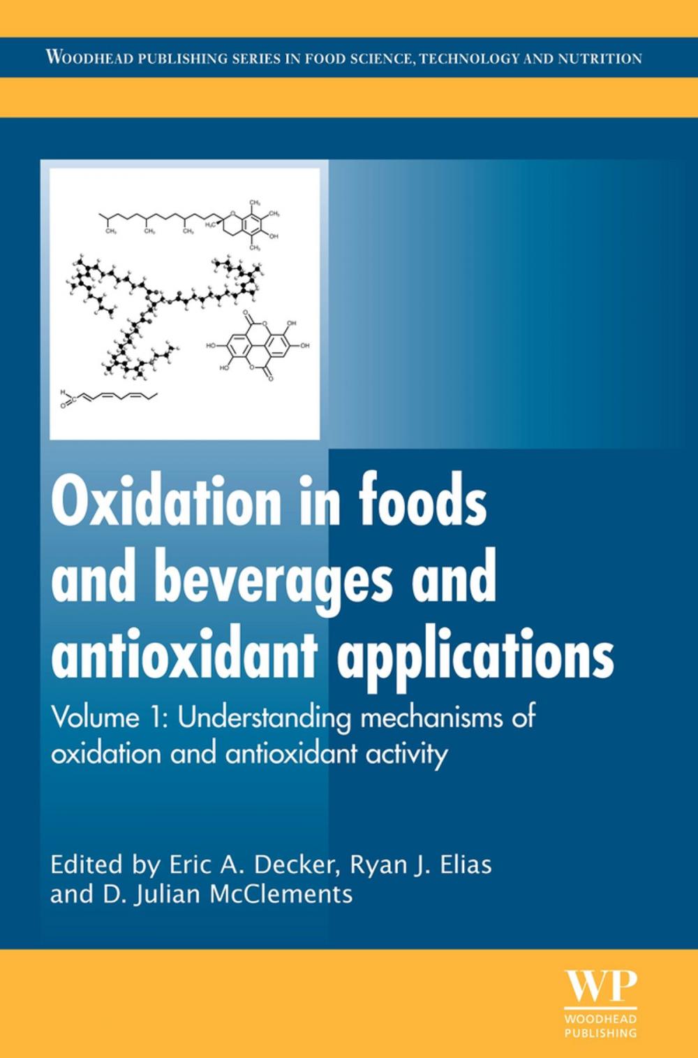 Big bigCover of Oxidation in Foods and Beverages and Antioxidant Applications