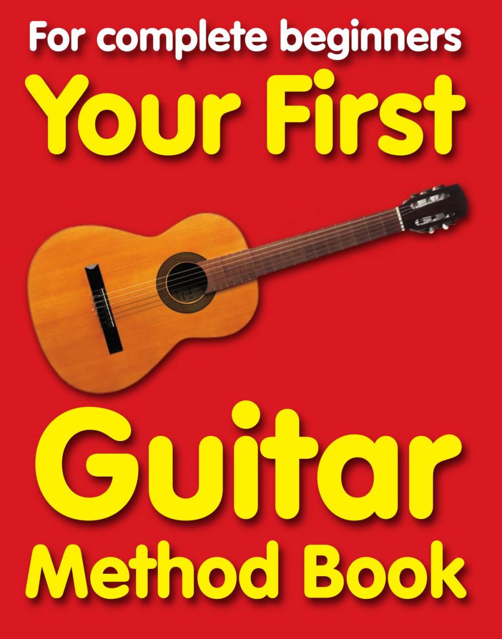 Big bigCover of Your First Guitar Method: Book 1