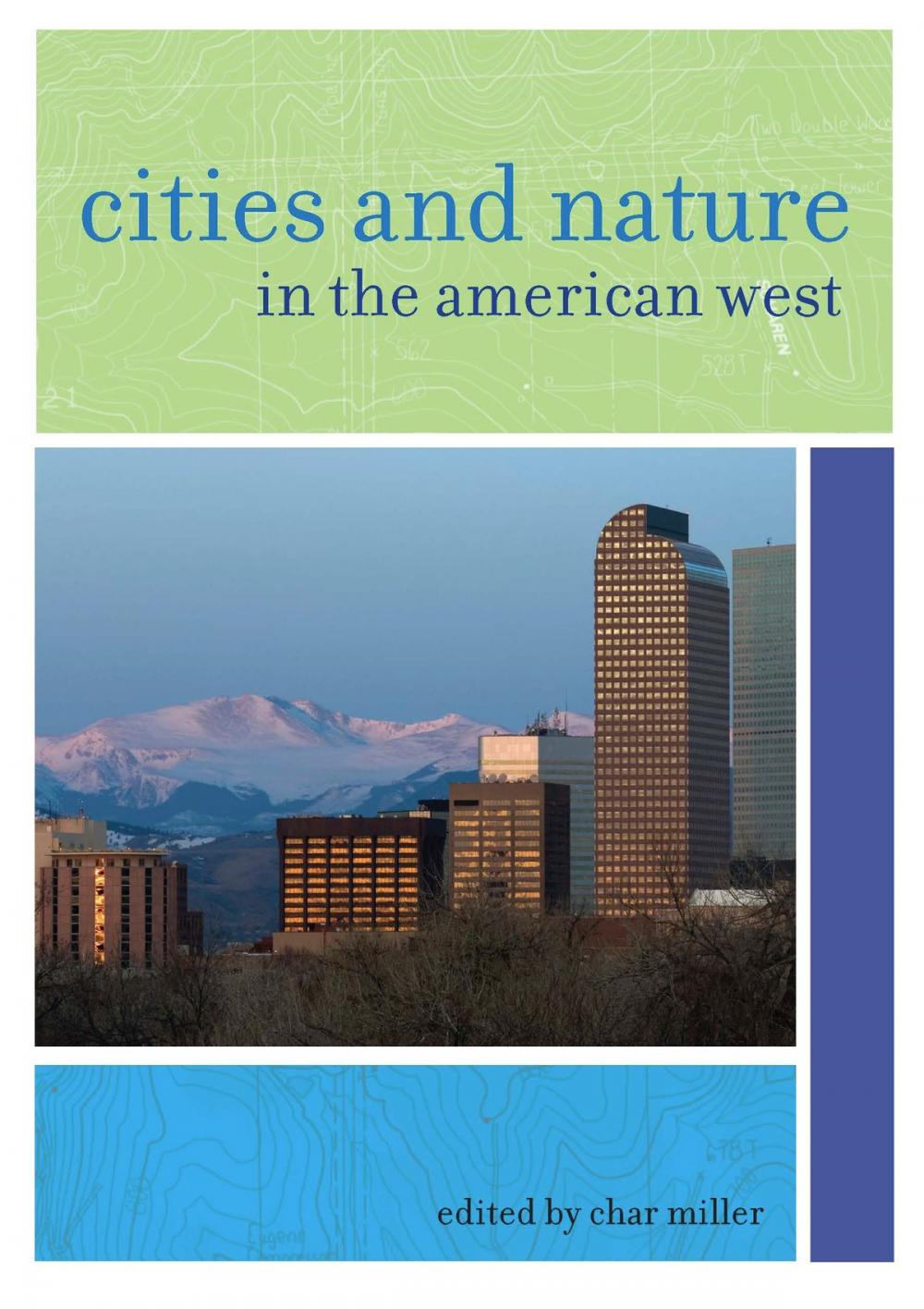 Big bigCover of Cities and Nature in the American West