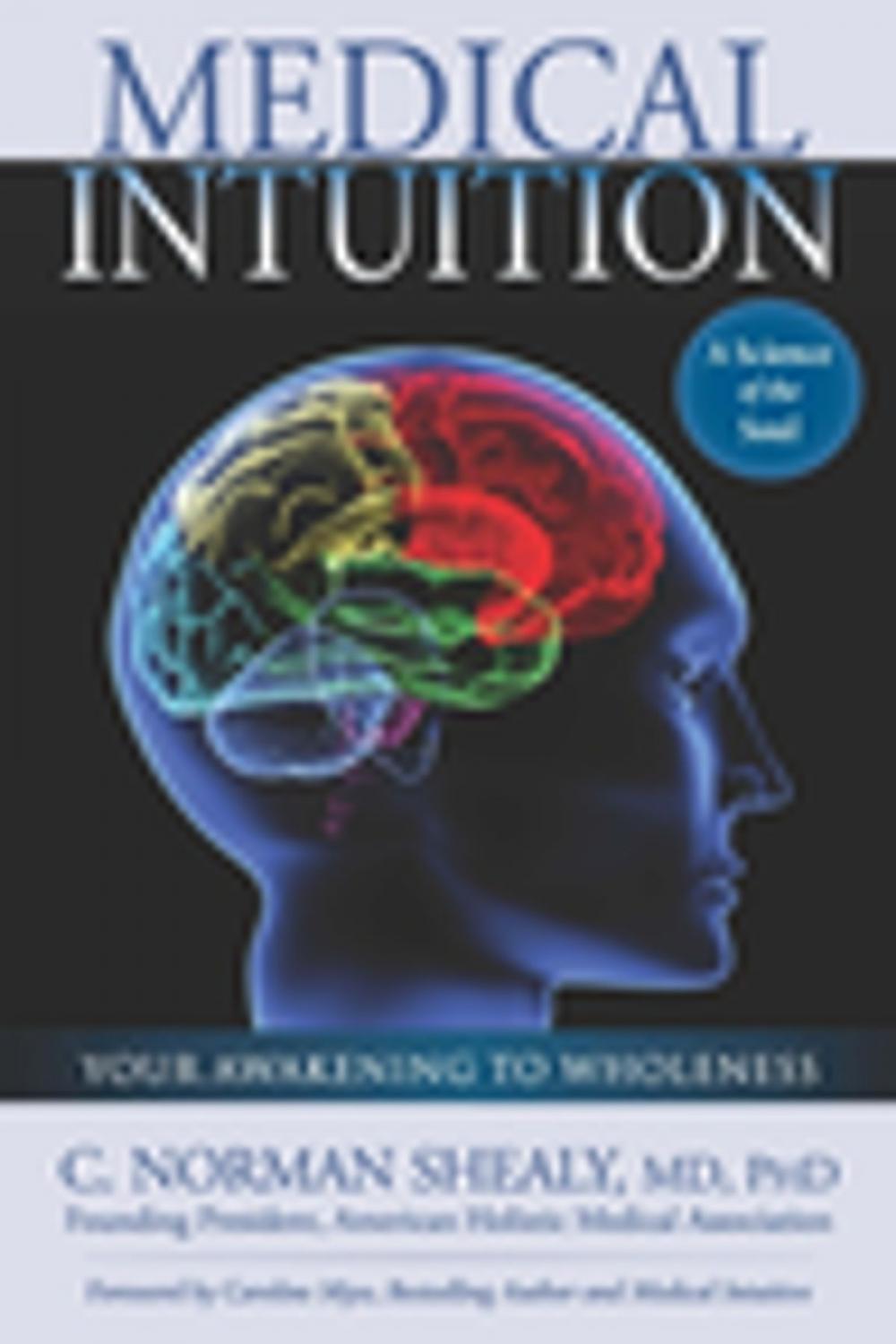 Big bigCover of Medical Intuition: Your Awakening to Wholeness