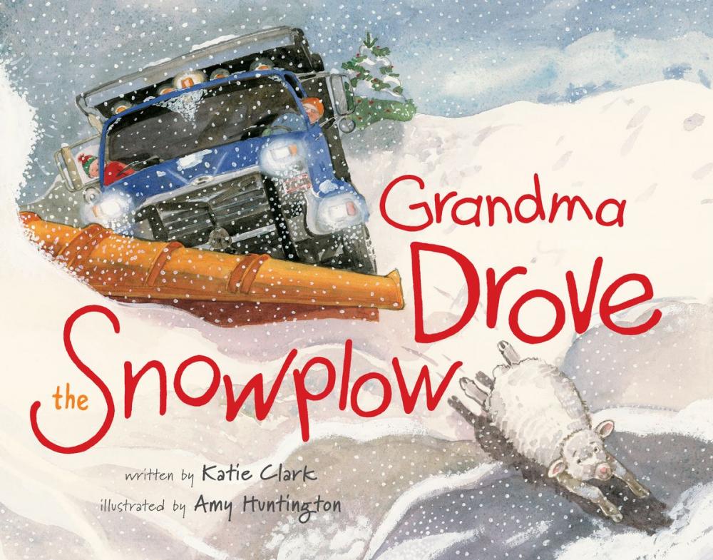 Big bigCover of Grandma Drove the Snowplow