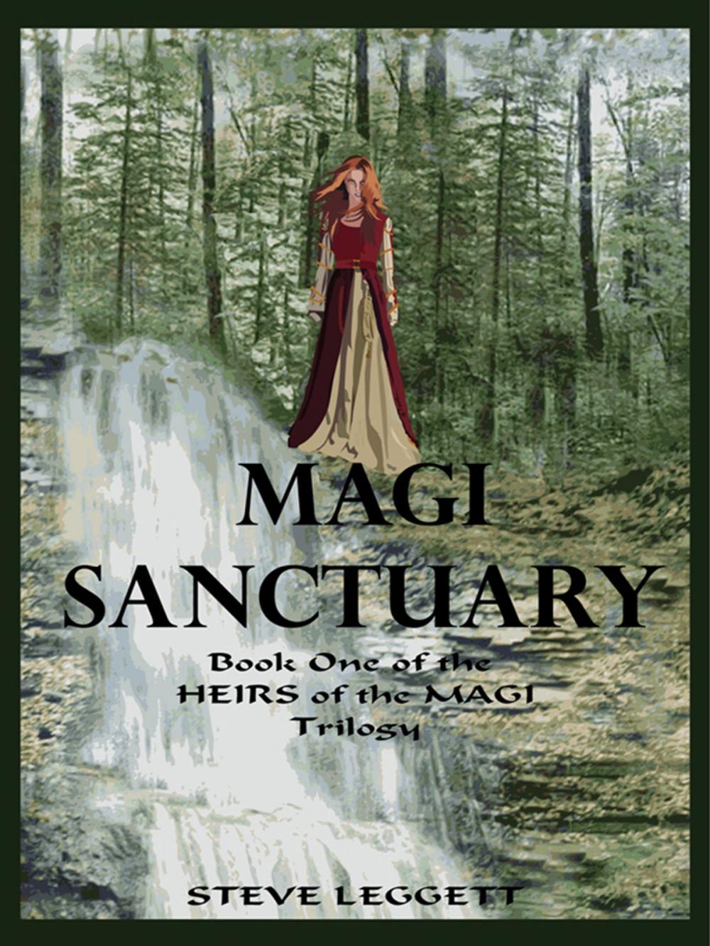 Big bigCover of Magi Sanctuary: Book One of the Heirs of the Magi Trilogy