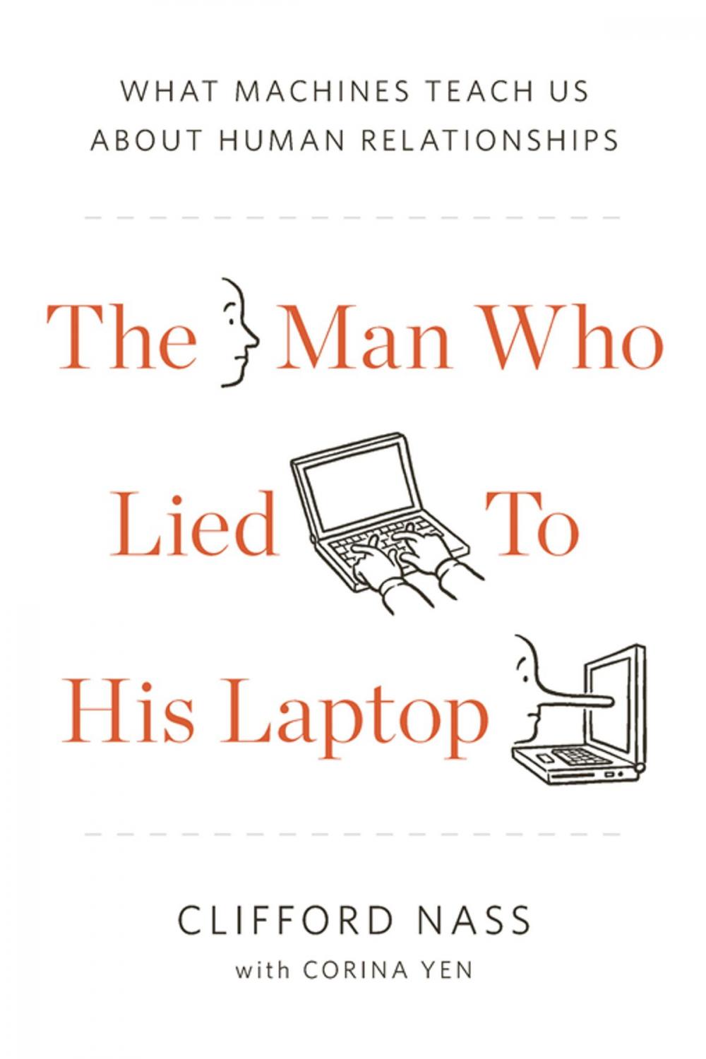 Big bigCover of The Man Who Lied to His Laptop