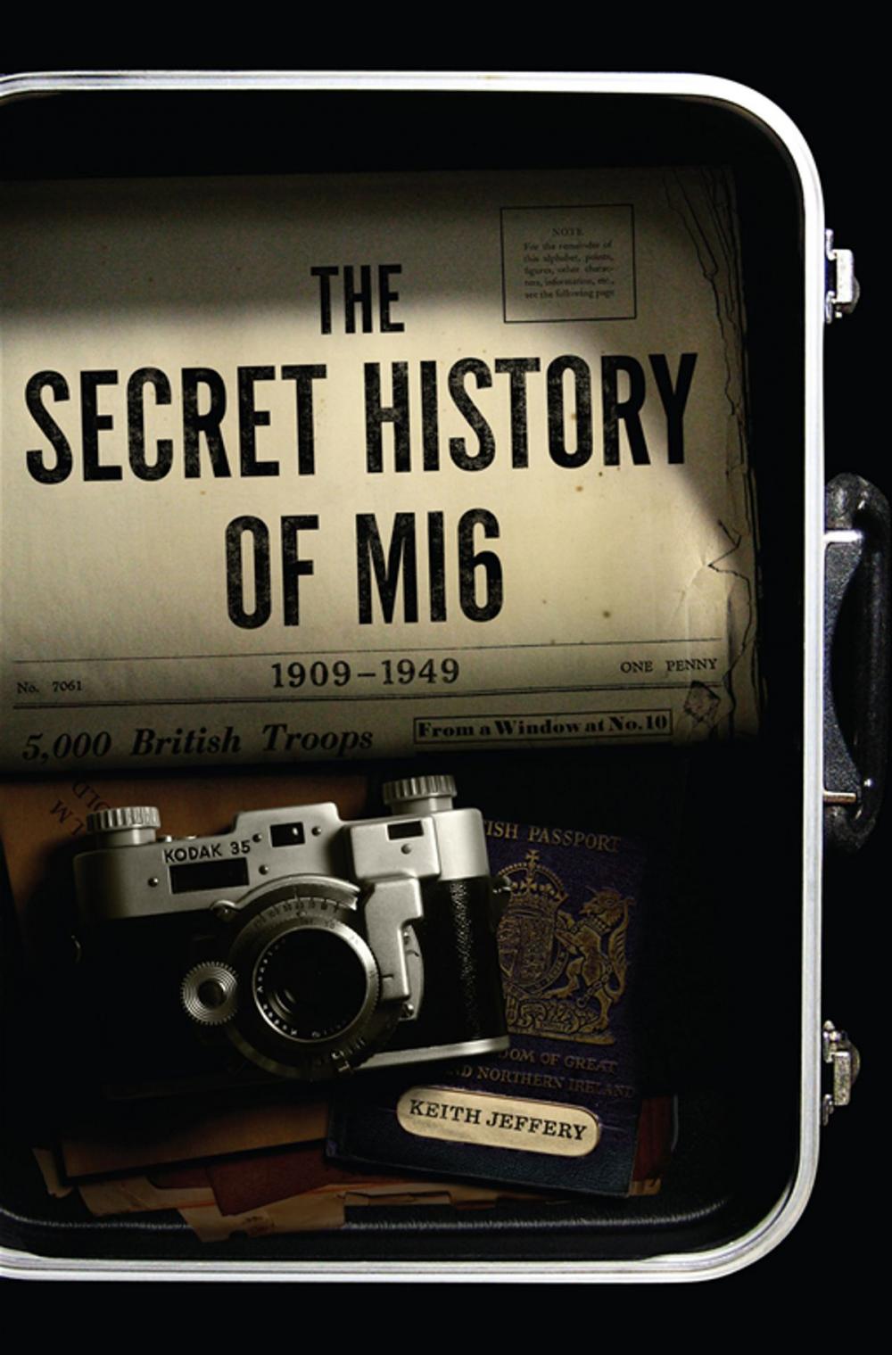 Big bigCover of The Secret History of MI6