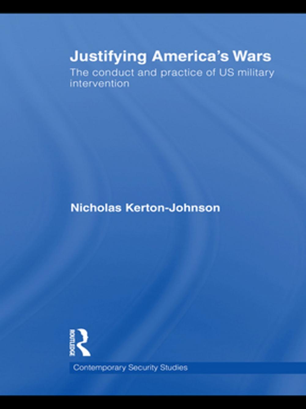 Big bigCover of Justifying America's Wars