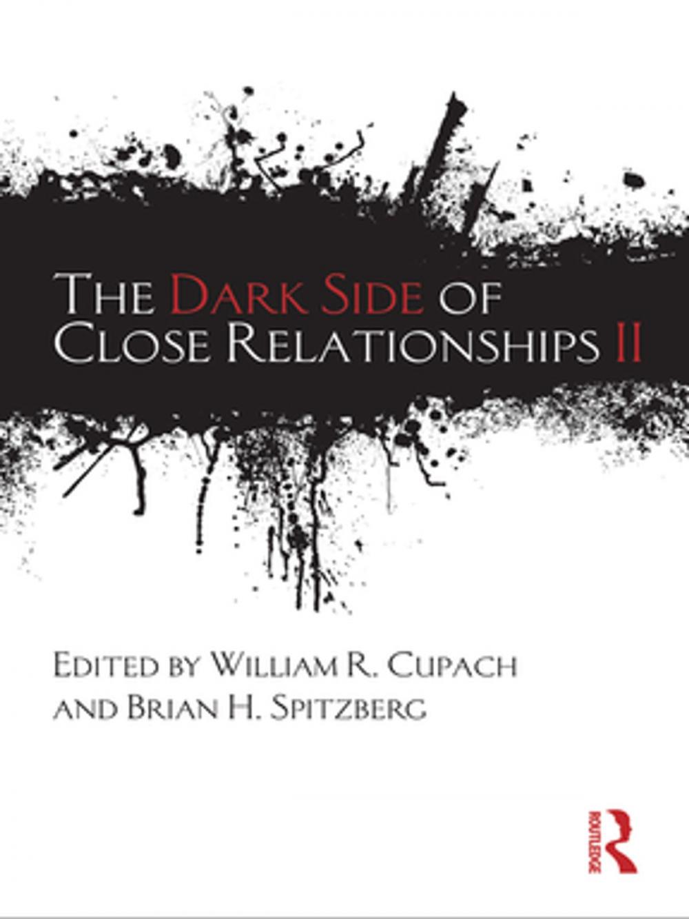 Big bigCover of The Dark Side of Close Relationships II