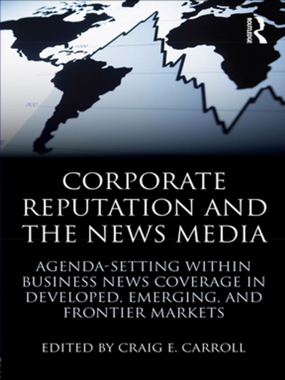 Big bigCover of Corporate Reputation and the News Media