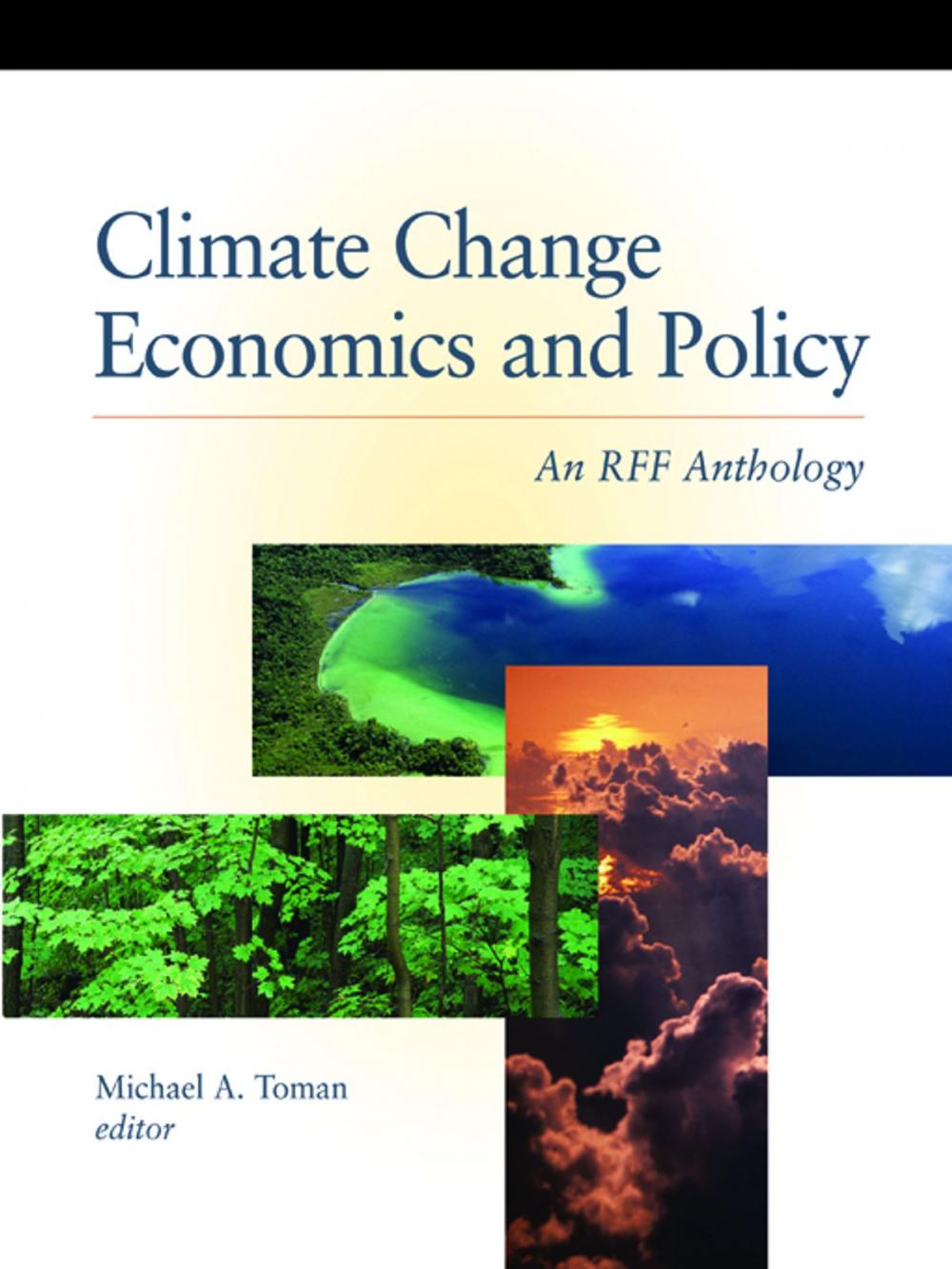 Big bigCover of Climate Change Economics and Policy