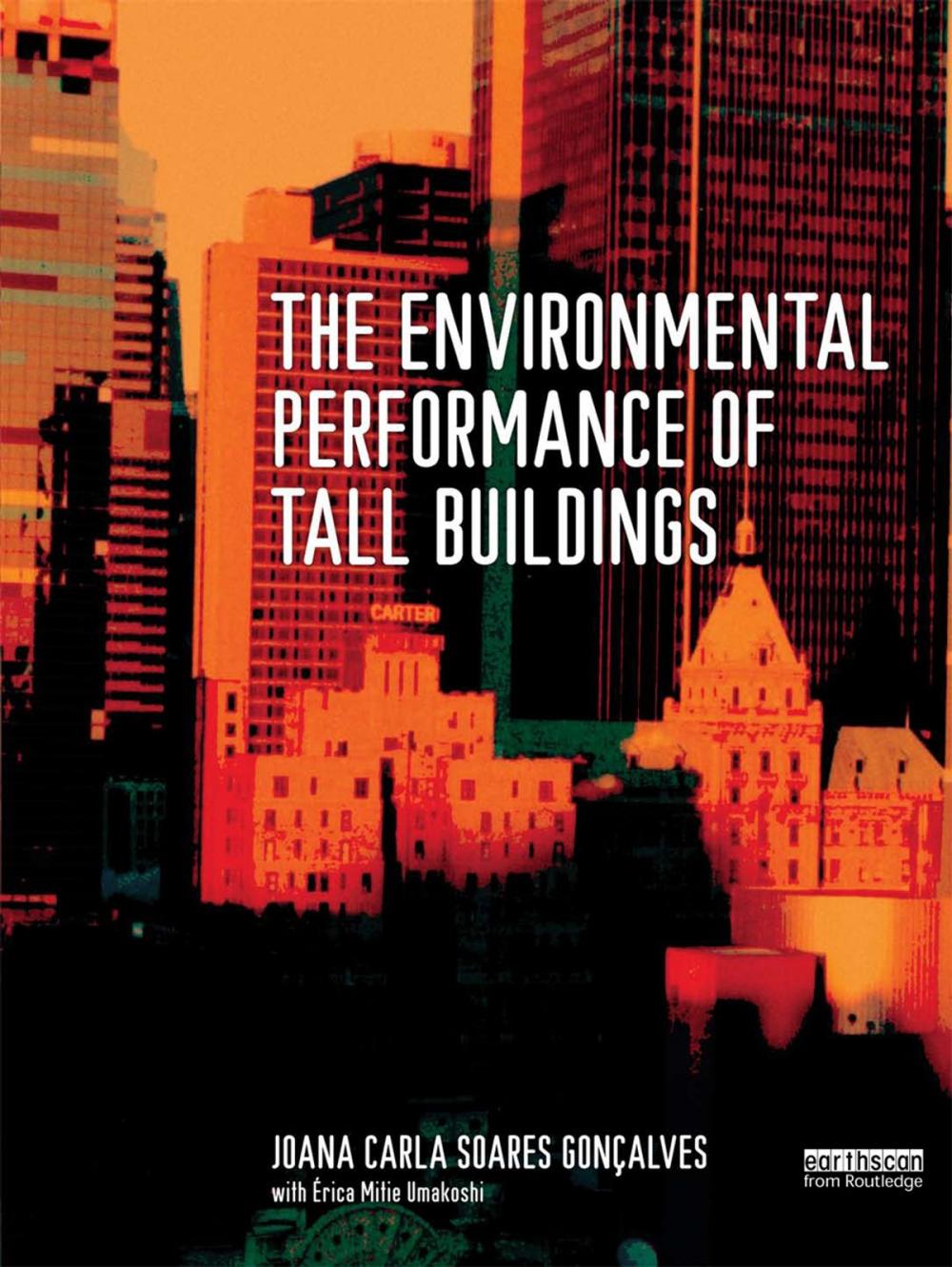 Big bigCover of The Environmental Performance of Tall Buildings