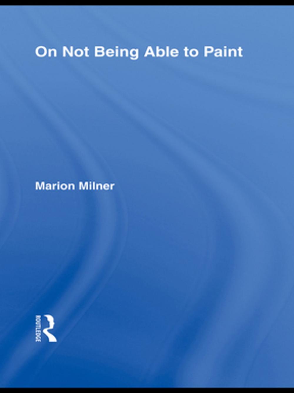 Big bigCover of On Not Being Able to Paint