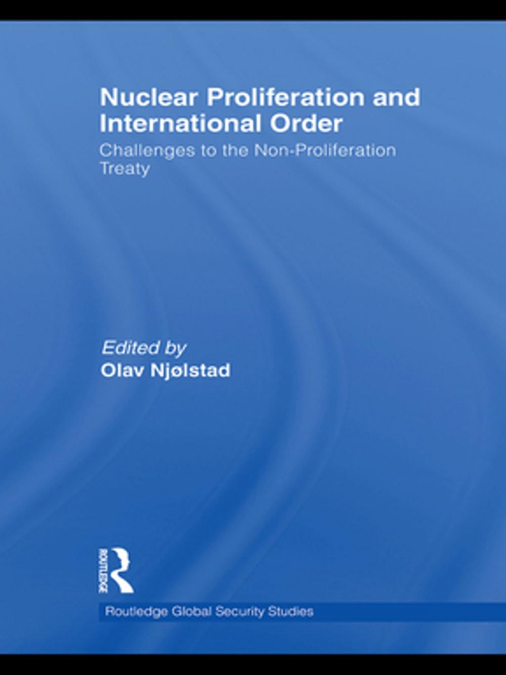 Big bigCover of Nuclear Proliferation and International Order