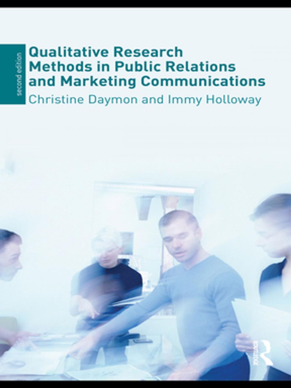 Big bigCover of Qualitative Research Methods in Public Relations and Marketing Communications