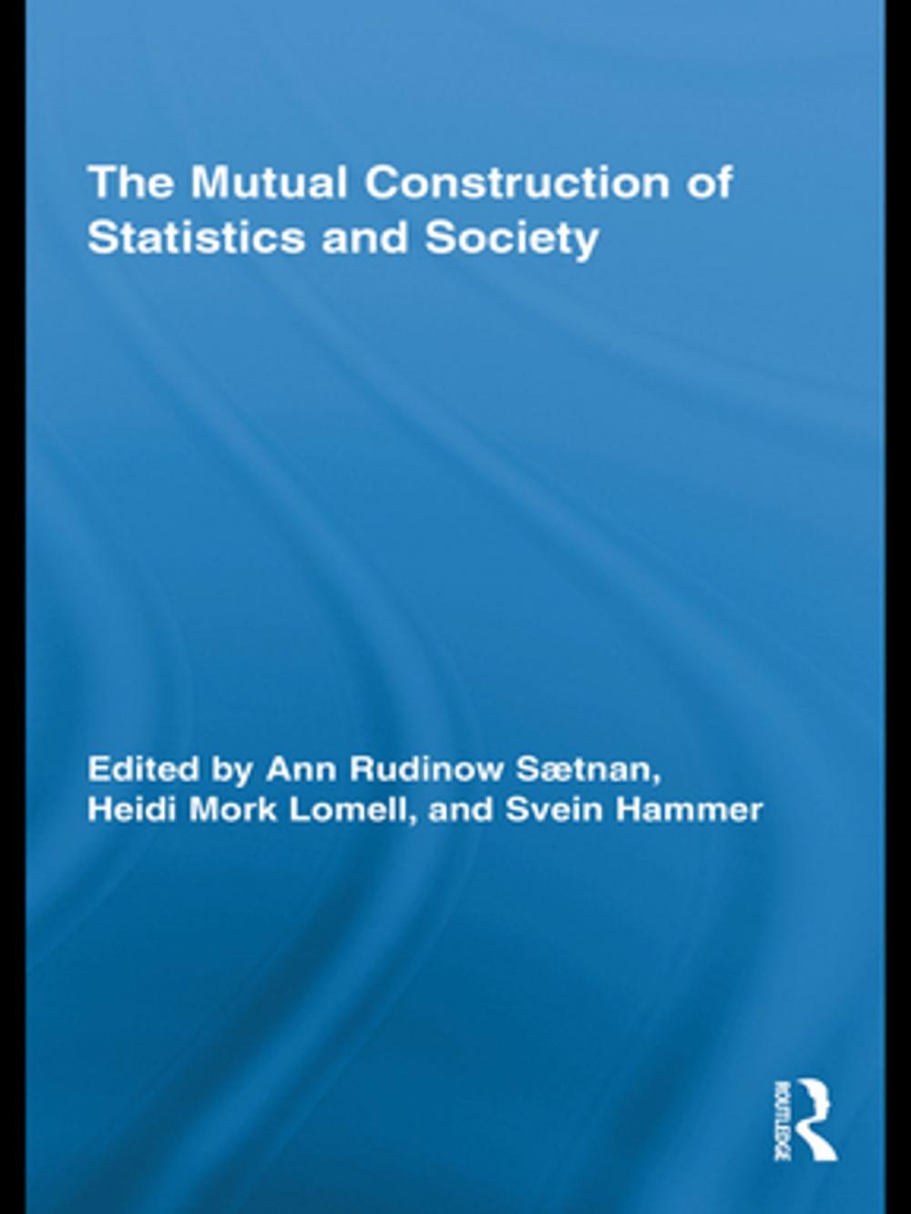 Big bigCover of The Mutual Construction of Statistics and Society