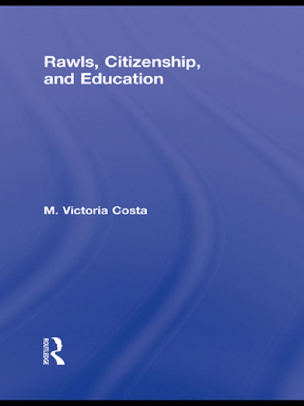 Big bigCover of Rawls, Citizenship, and Education