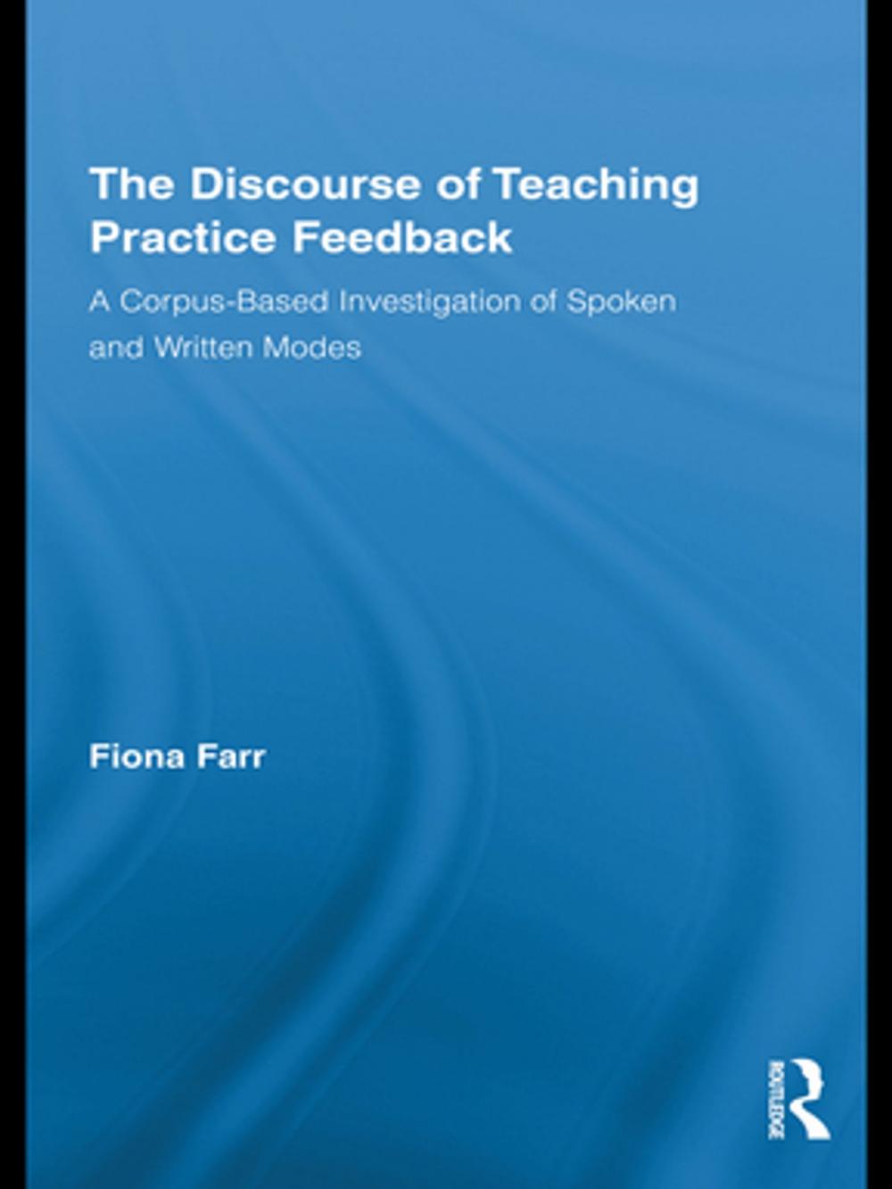 Big bigCover of The Discourse of Teaching Practice Feedback