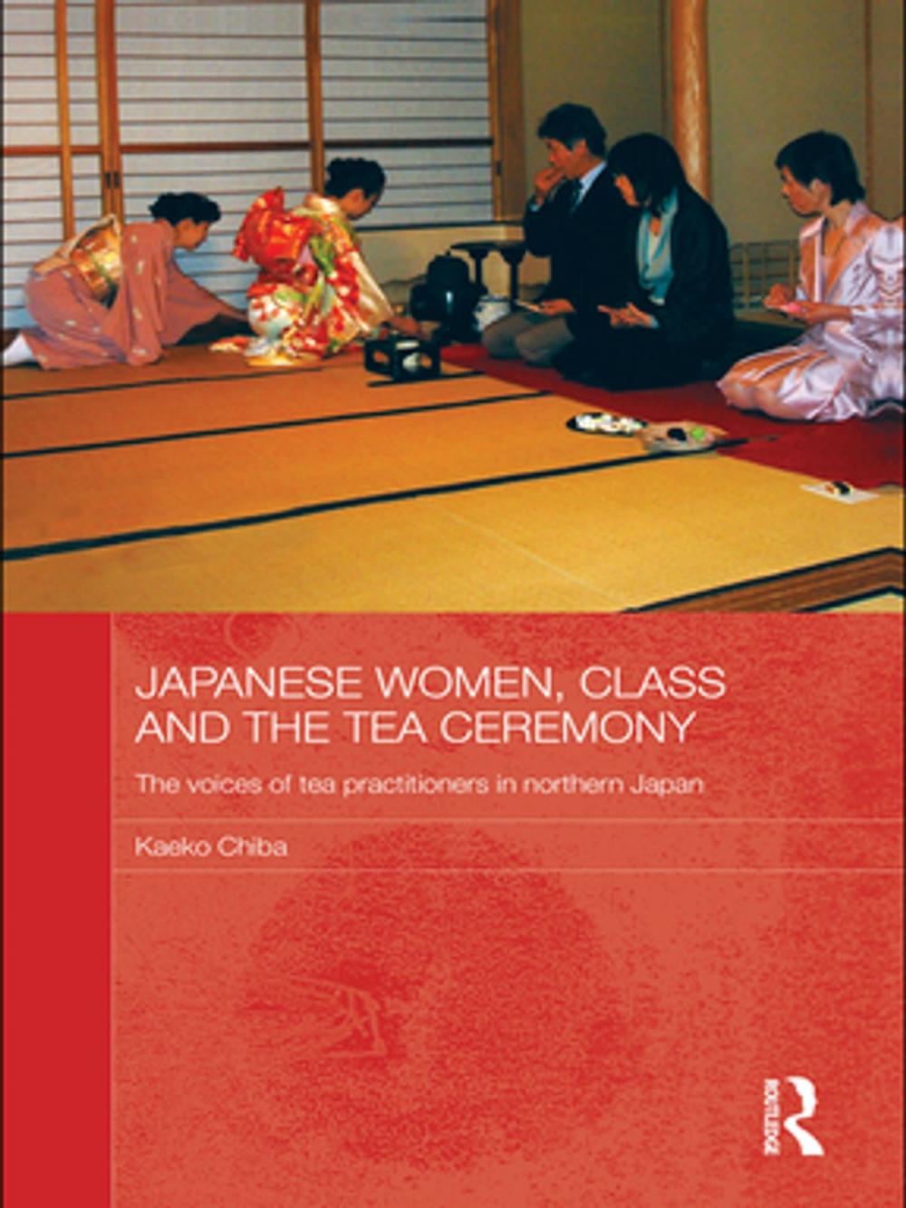 Big bigCover of Japanese Women, Class and the Tea Ceremony