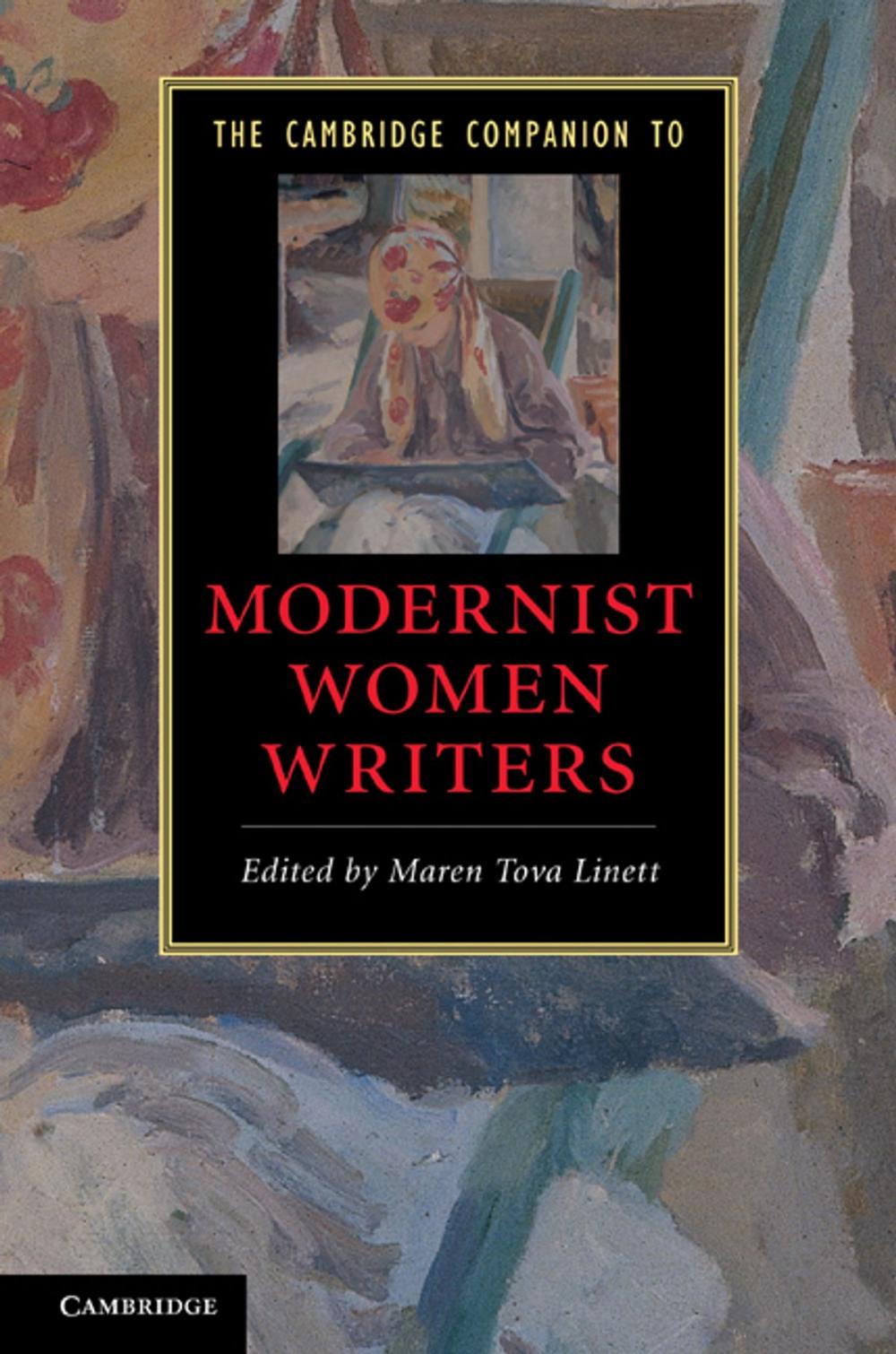 Big bigCover of The Cambridge Companion to Modernist Women Writers