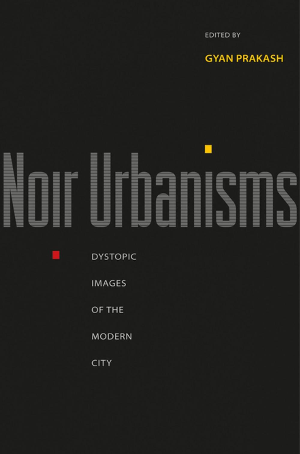 Big bigCover of Noir Urbanisms