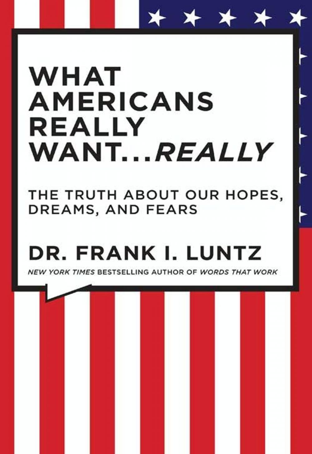 Big bigCover of The What Americans Really Want...Really: Revised Edition