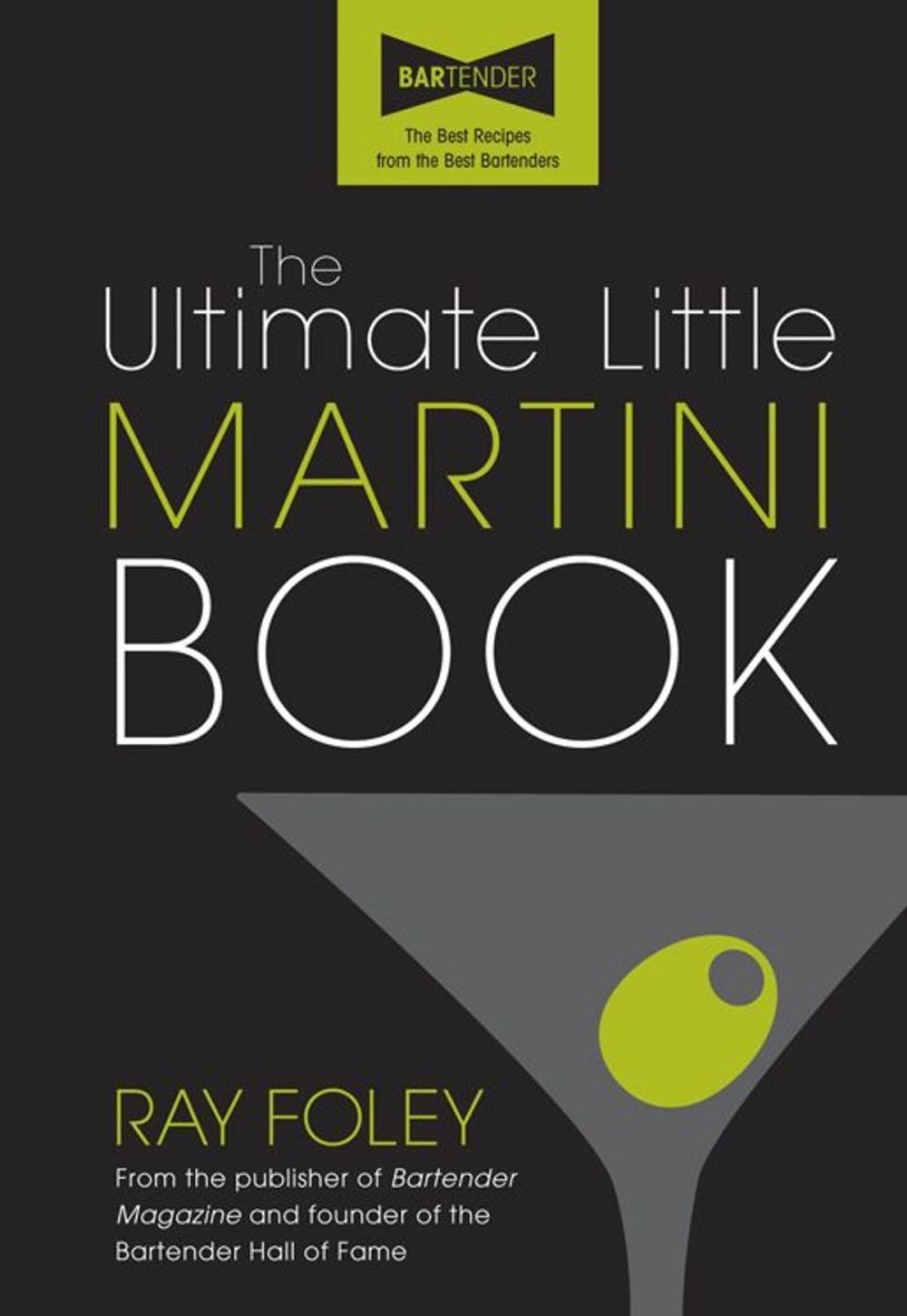 Big bigCover of The Ultimate Little Martini Book