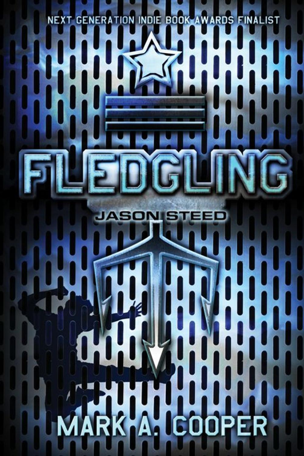 Big bigCover of Fledgling: Jason Steed