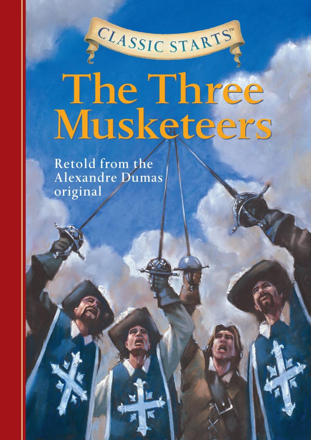 Big bigCover of Classic Starts®: The Three Musketeers