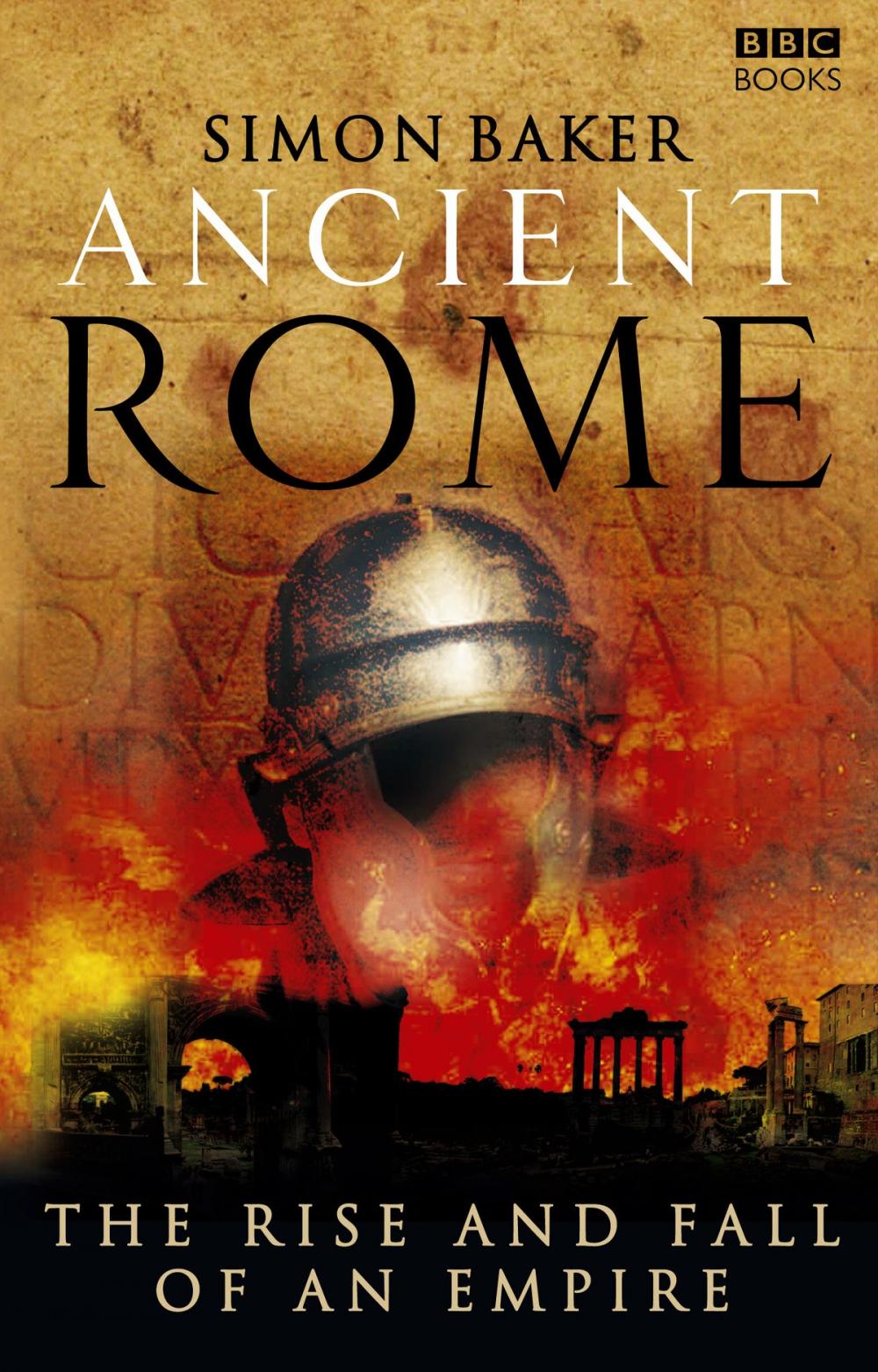 Big bigCover of Ancient Rome: The Rise and Fall of an Empire