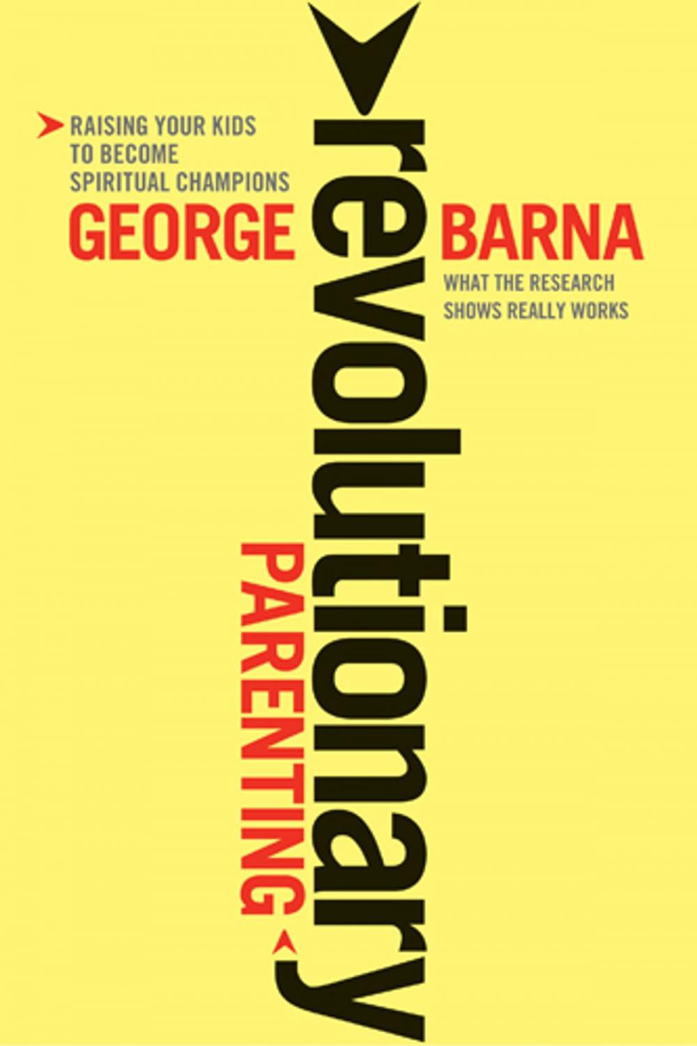 Big bigCover of Revolutionary Parenting