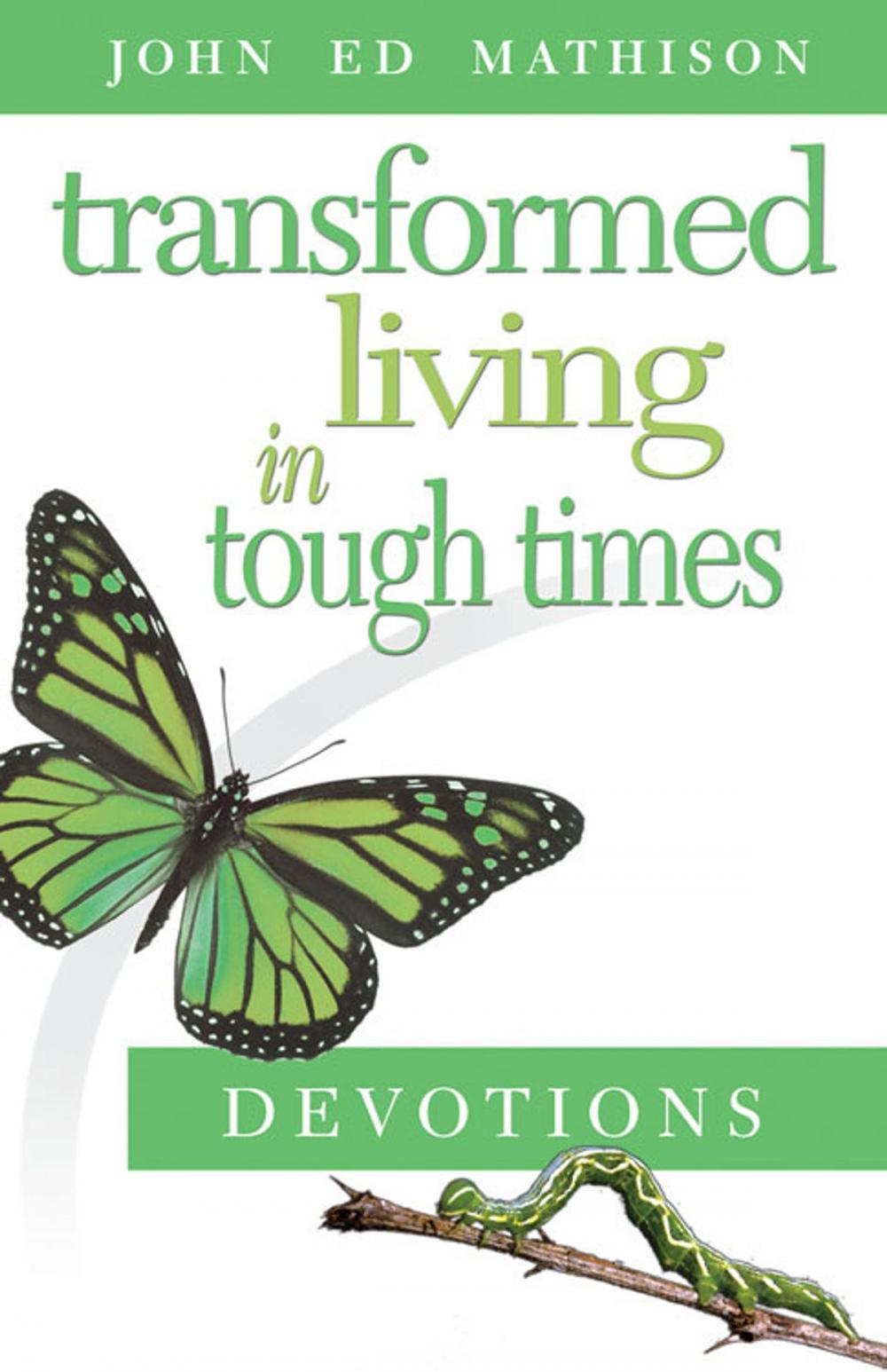 Big bigCover of Transformed Living in Tough Times Devotions