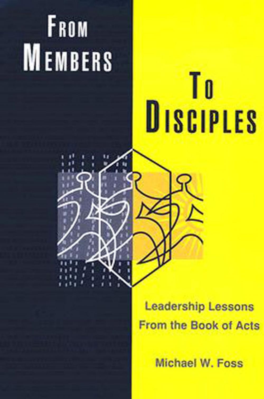 Big bigCover of From Members to Disciples