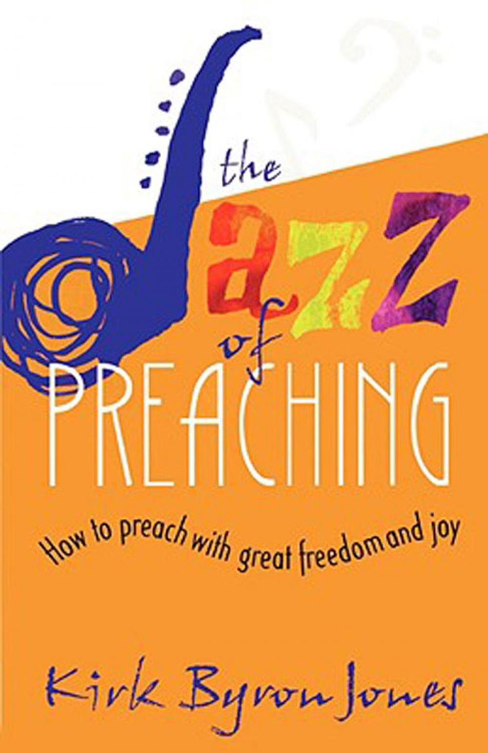 Big bigCover of The Jazz of Preaching