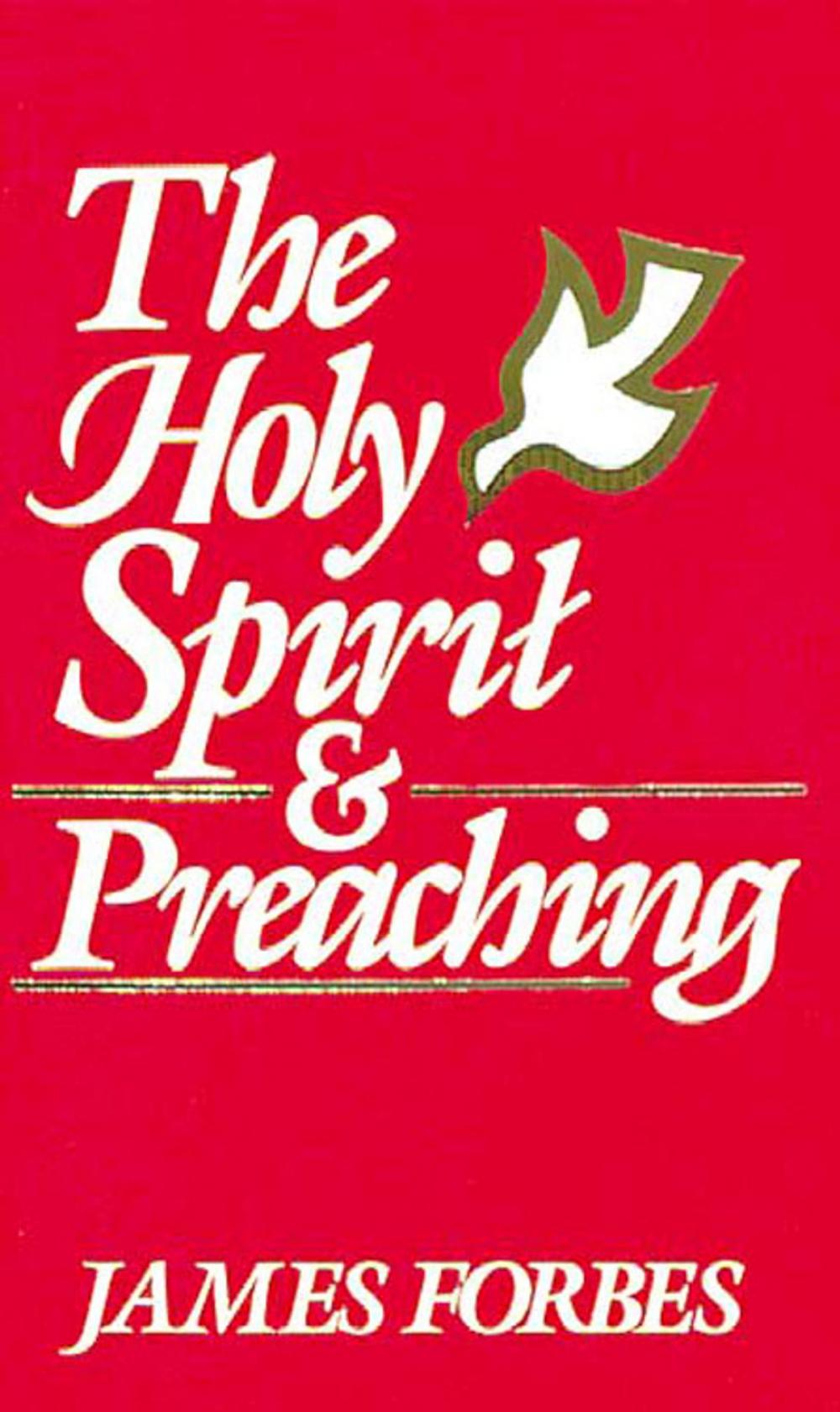 Big bigCover of The Holy Spirit & Preaching