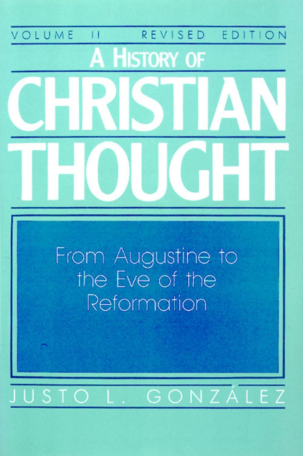 Big bigCover of A History of Christian Thought Volume II