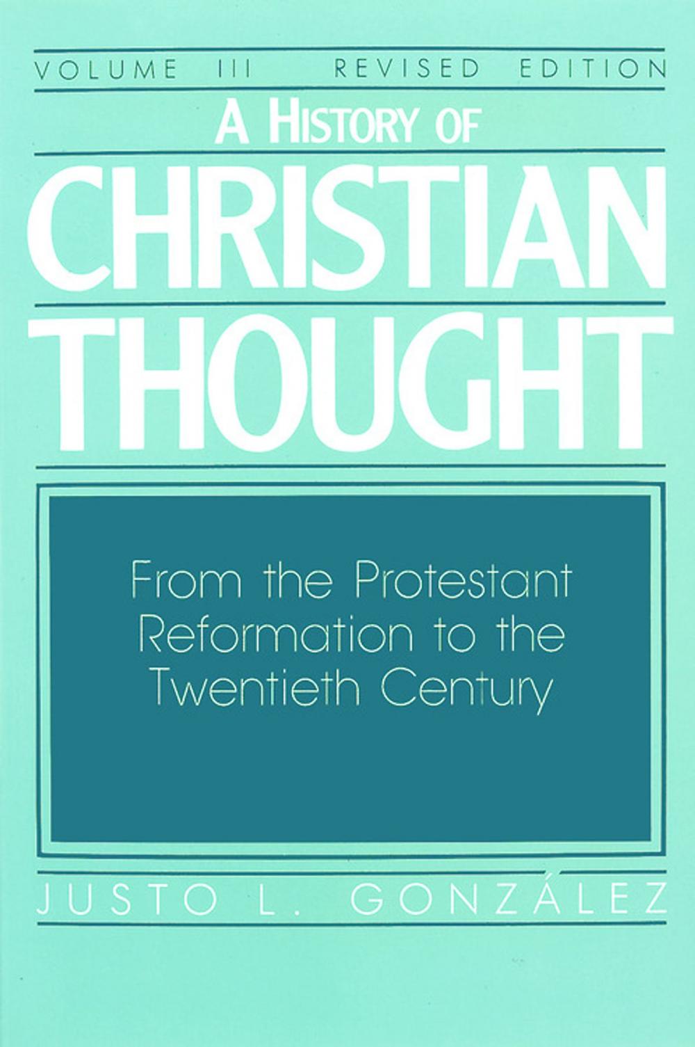 Big bigCover of A History of Christian Thought Volume III