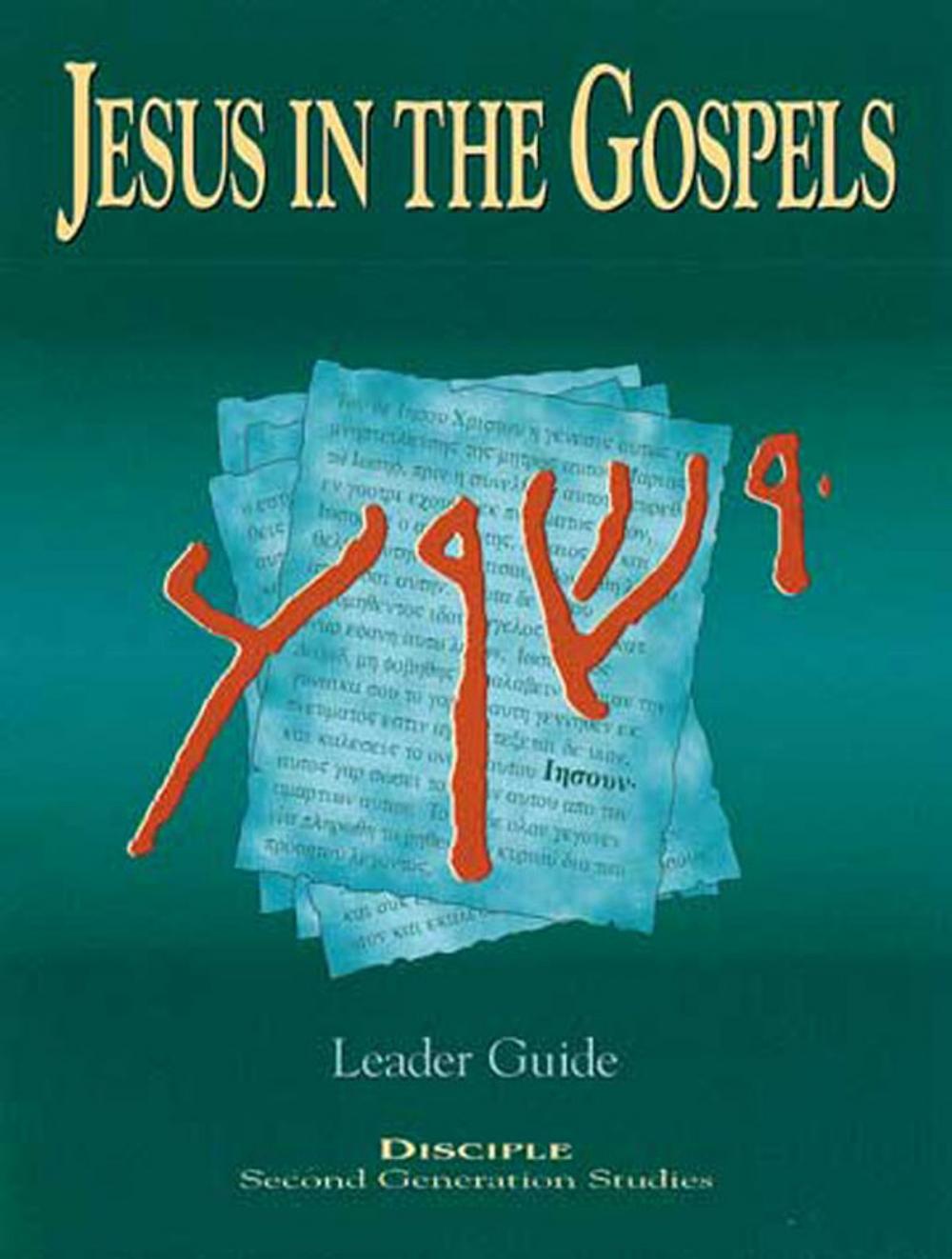 Big bigCover of Jesus in the Gospels: Leader Guide