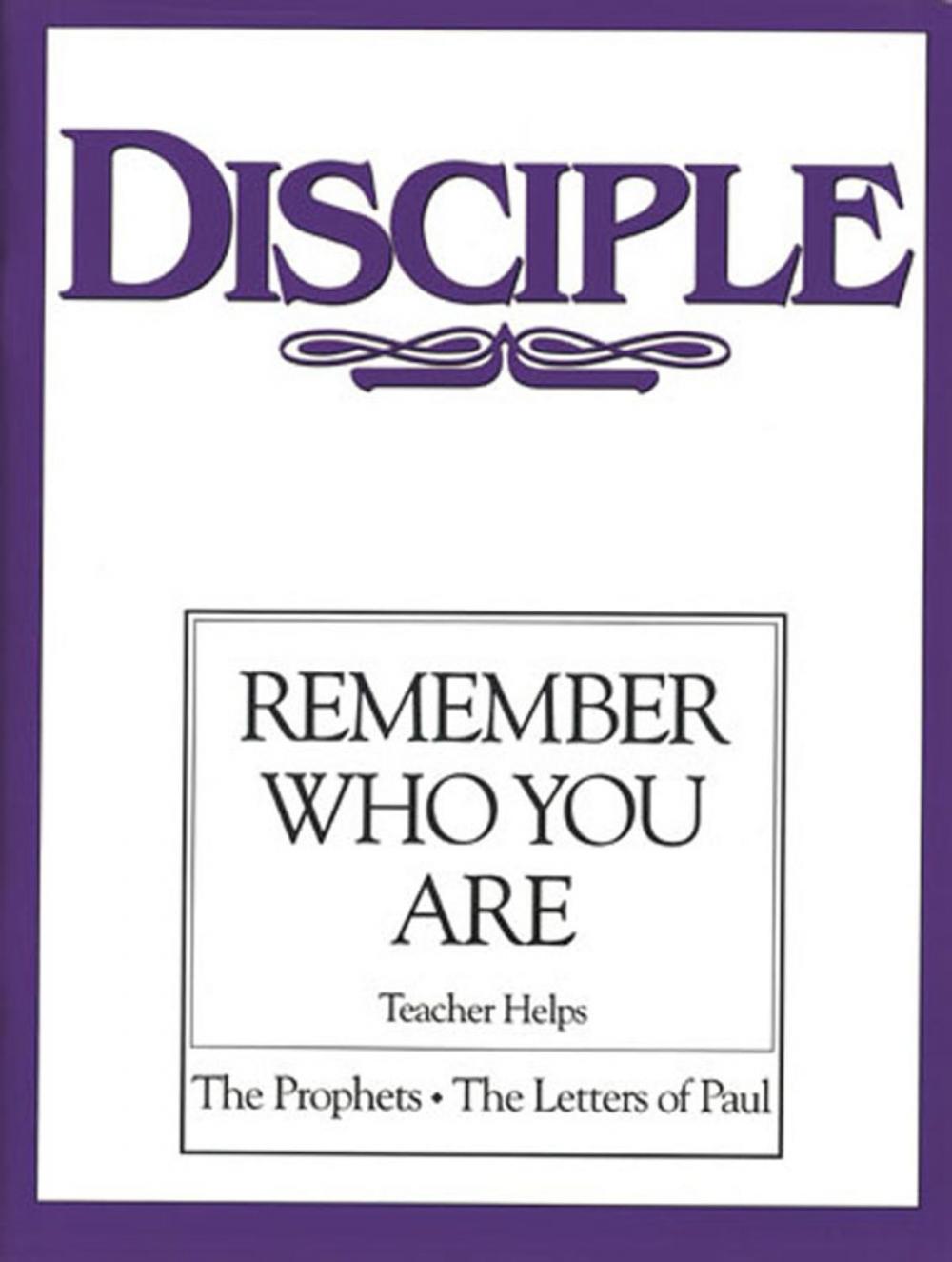 Big bigCover of Disciple III Remember Who You Are: Teacher Helps