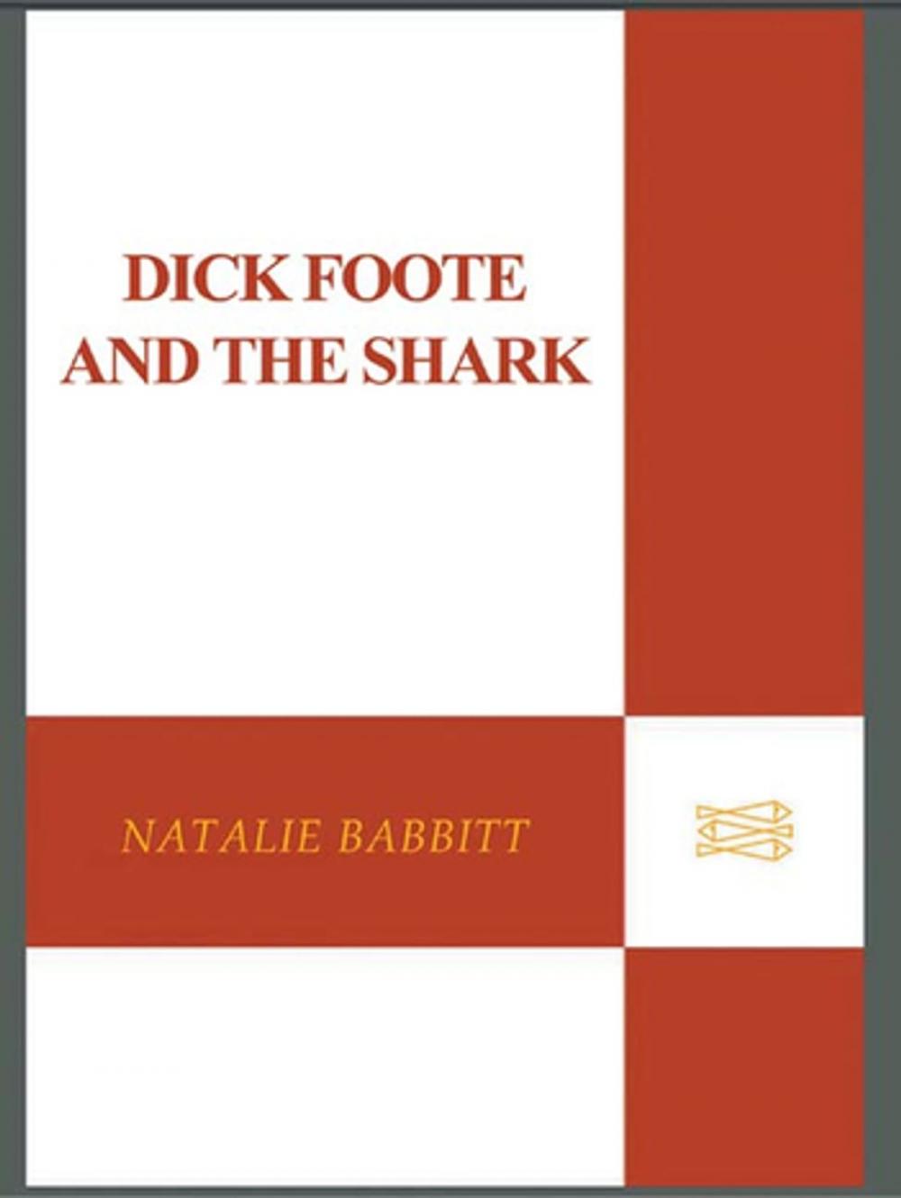 Big bigCover of Dick Foote and the Shark