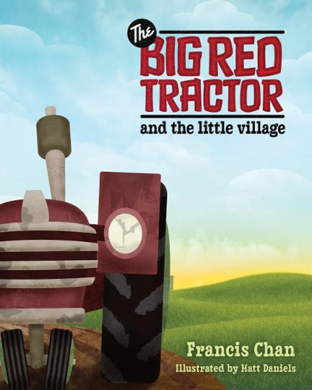 Big bigCover of The Big Red Tractor and the Little Village