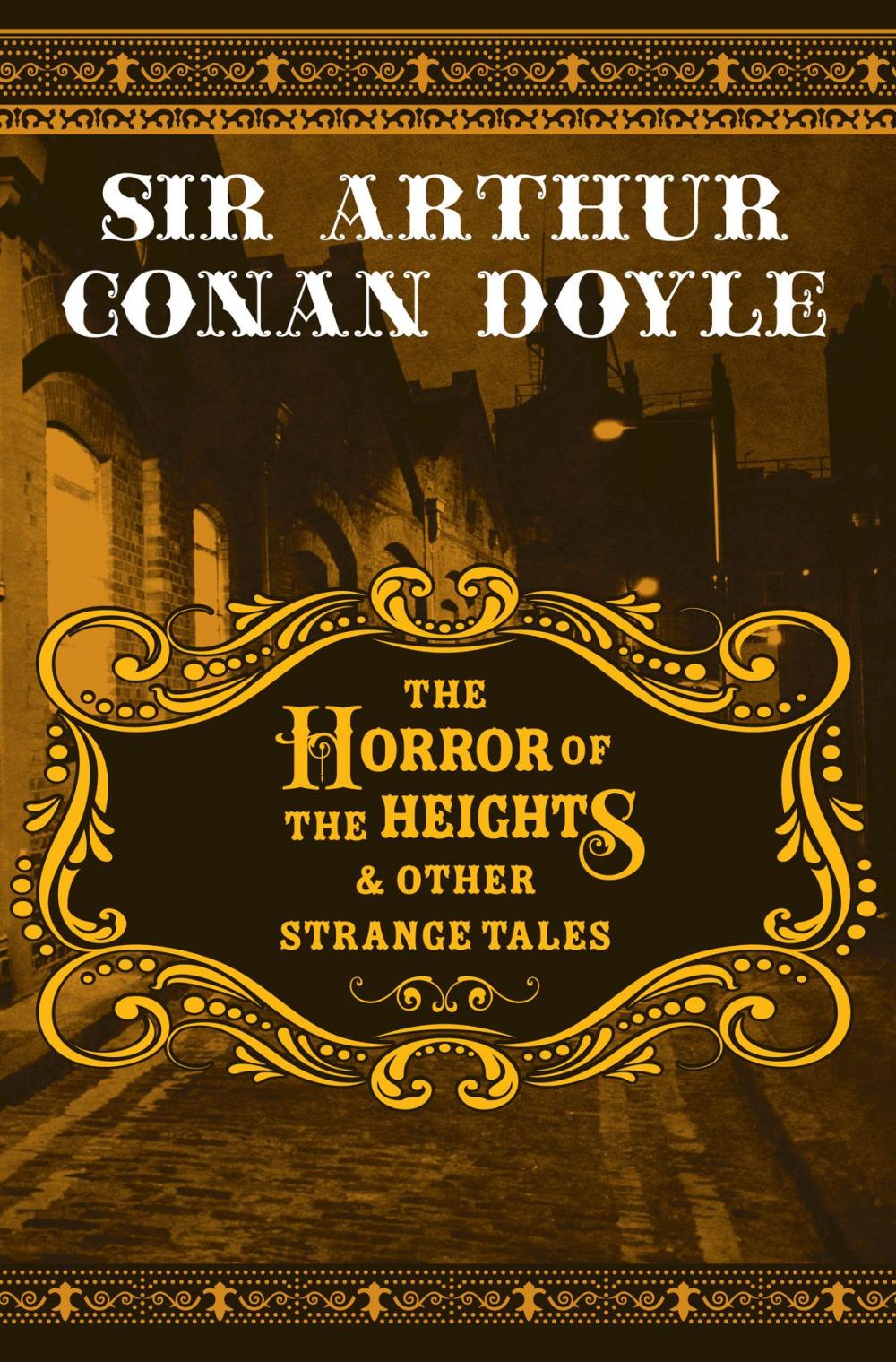 Big bigCover of The Horror of the Heights & Other Strange Tales