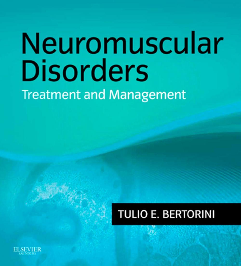 Big bigCover of Neuromuscular Disorders: Management and Treatment E-Book