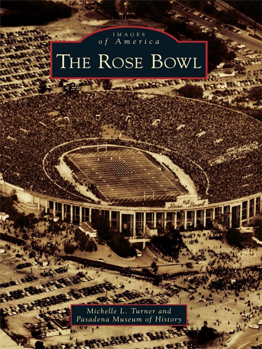 Big bigCover of The Rose Bowl