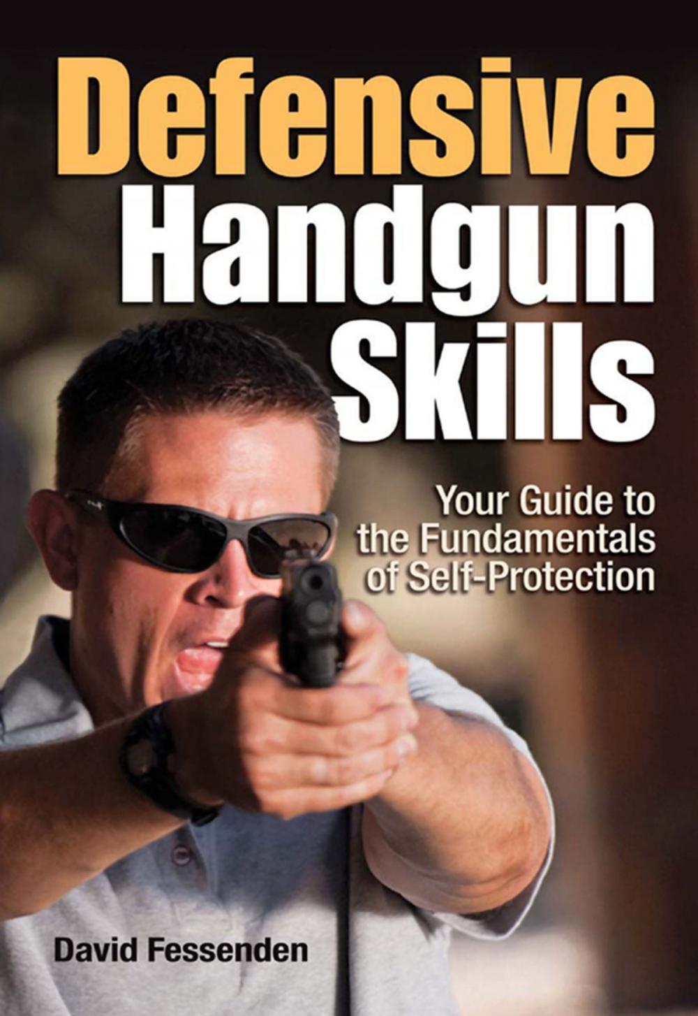 Big bigCover of Defensive Handgun Skills