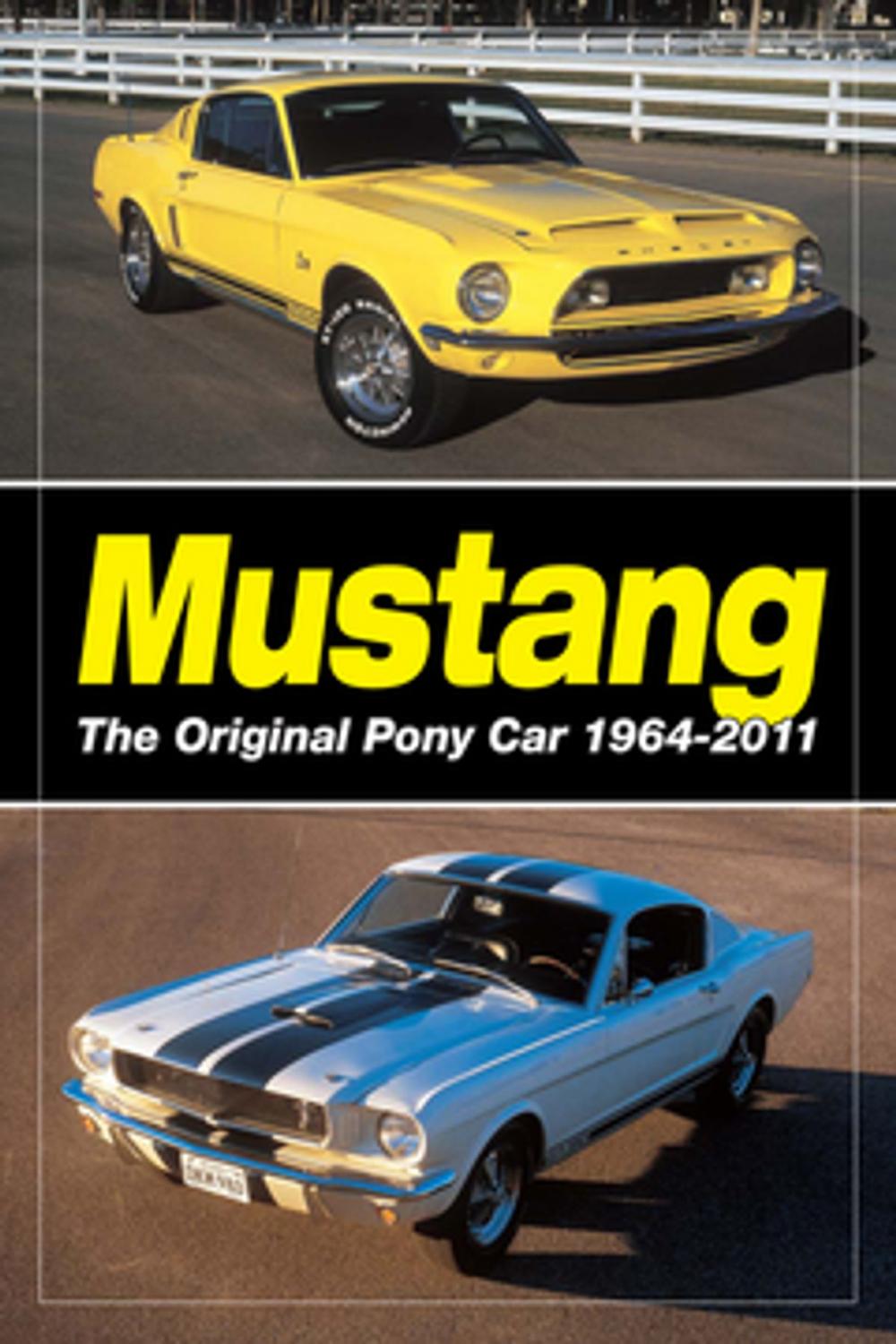 Big bigCover of Mustang - The Original Pony Car