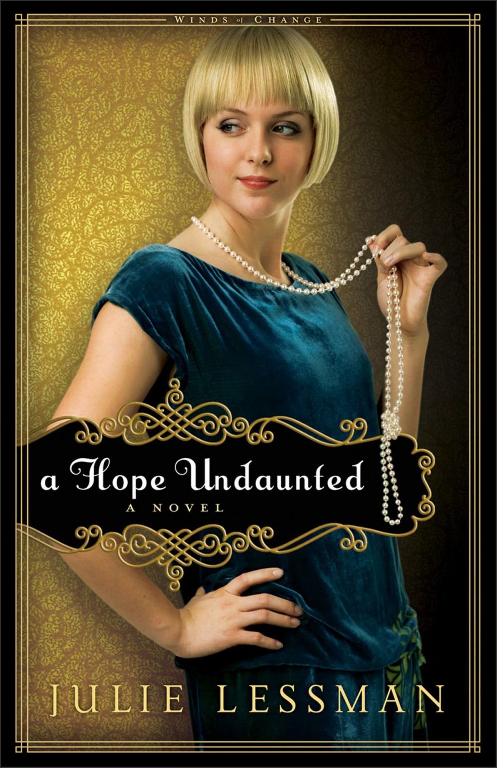 Big bigCover of Hope Undaunted, A (Winds of Change Book #1)