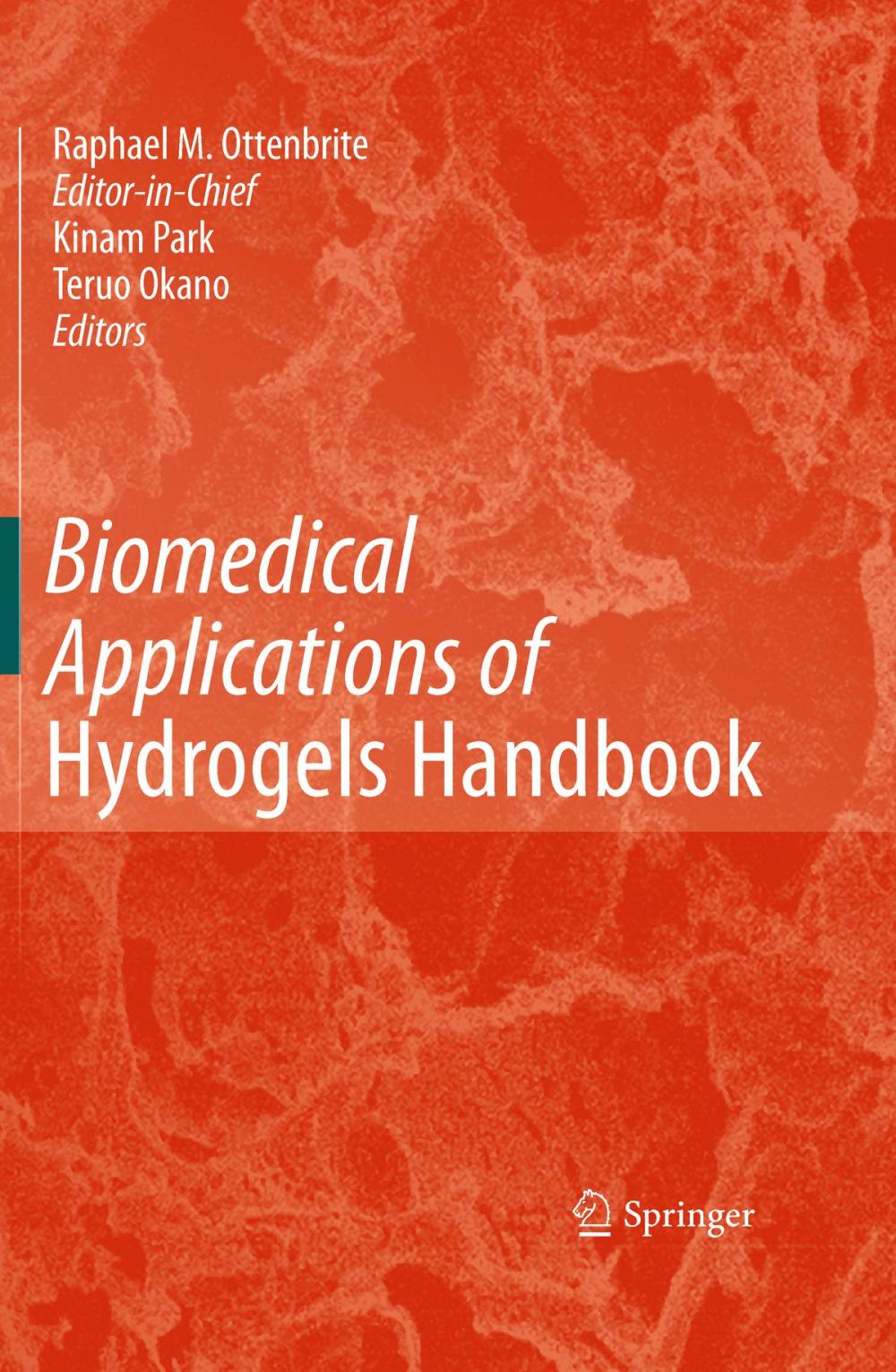 Big bigCover of Biomedical Applications of Hydrogels Handbook