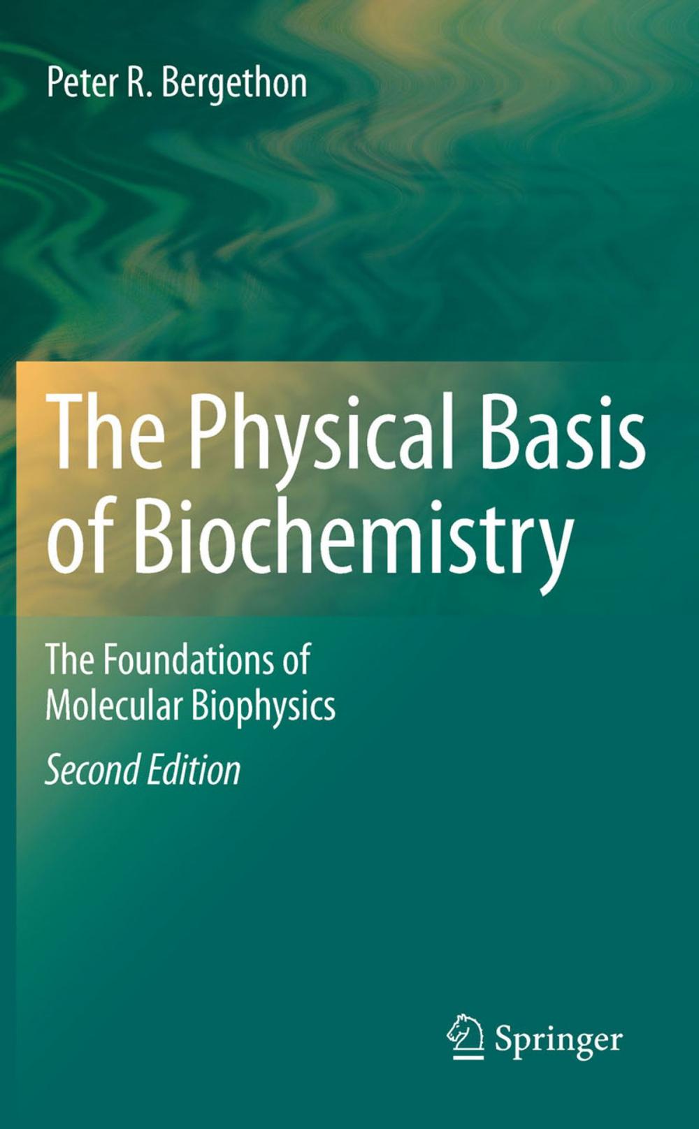 Big bigCover of The Physical Basis of Biochemistry