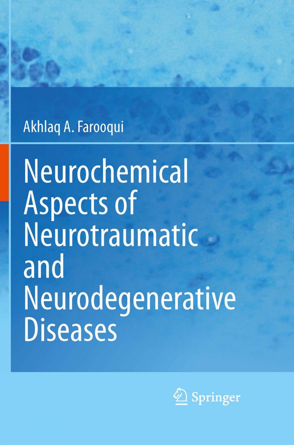 Big bigCover of Neurochemical Aspects of Neurotraumatic and Neurodegenerative Diseases